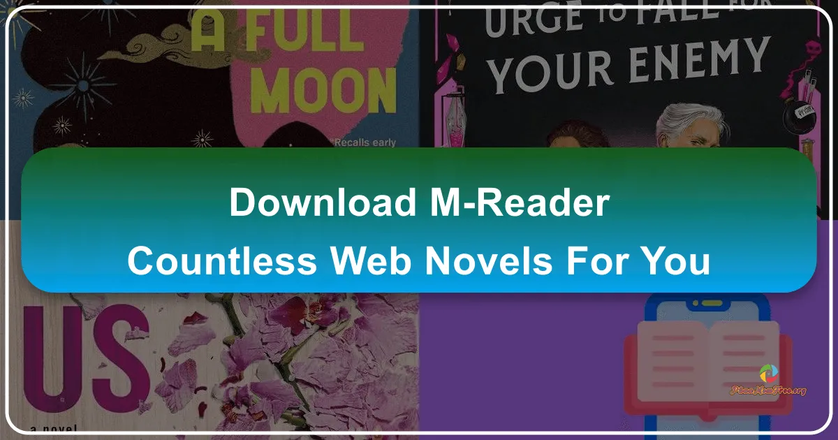 M-Reader: Your Gateway to Countless Web Novels