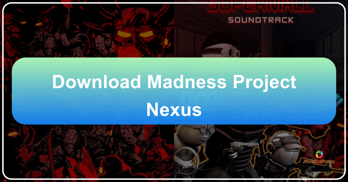 /images/download-madness-project-nexus.png /images/download-madness-project-nexus.png