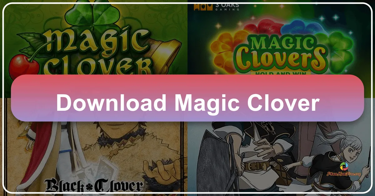 Magic Clover: A Review and Exploration of Alternatives