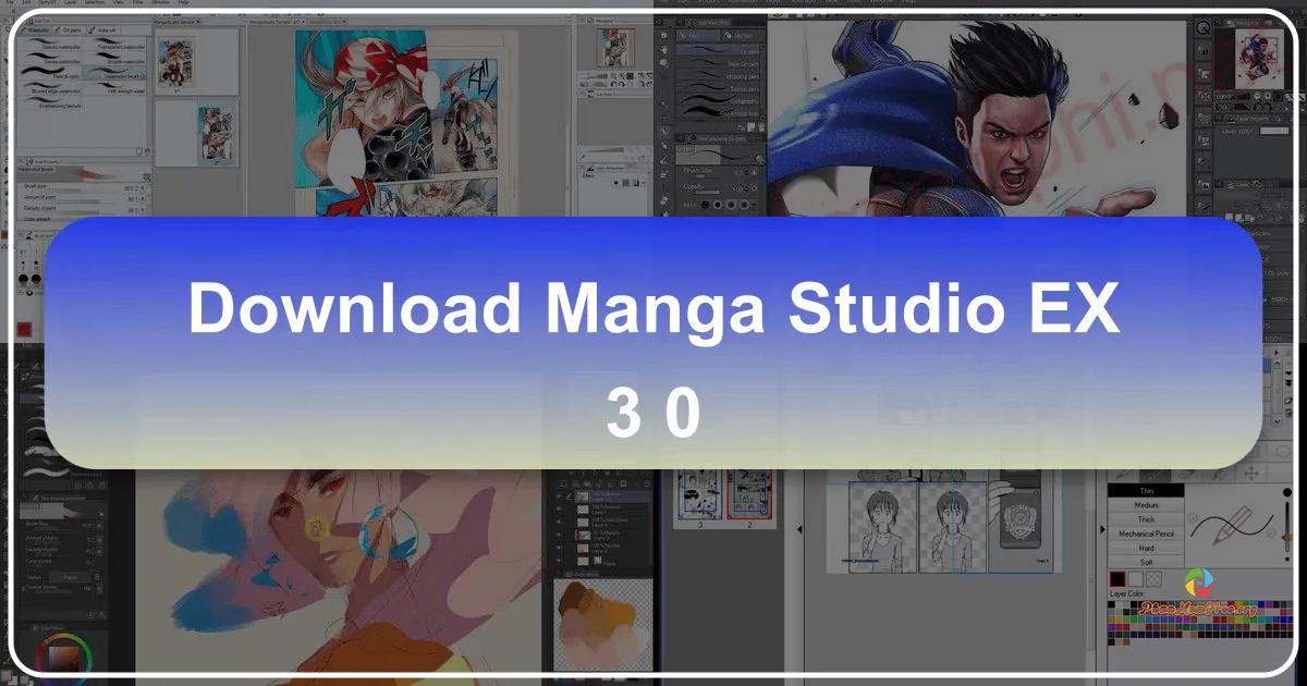 Clip Studio Paint: Hướng dẫn toàn diện về phần mềm vẽ truyện tranh chuyên nghiệp (trước đây là Manga Studio EX 3.0)