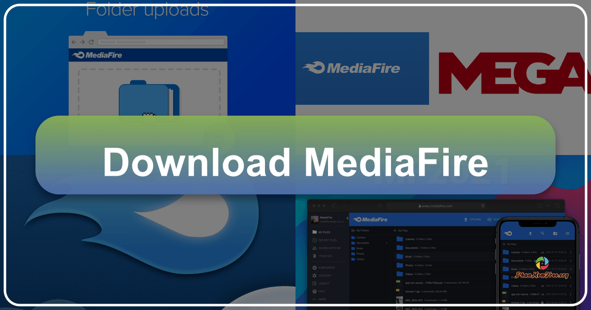 MediaFire - Nền tảng lưu trữ và chia sẻ dữ liệu trực tuyến miễn phí tốc độ cao. /images/download-mediafire.png