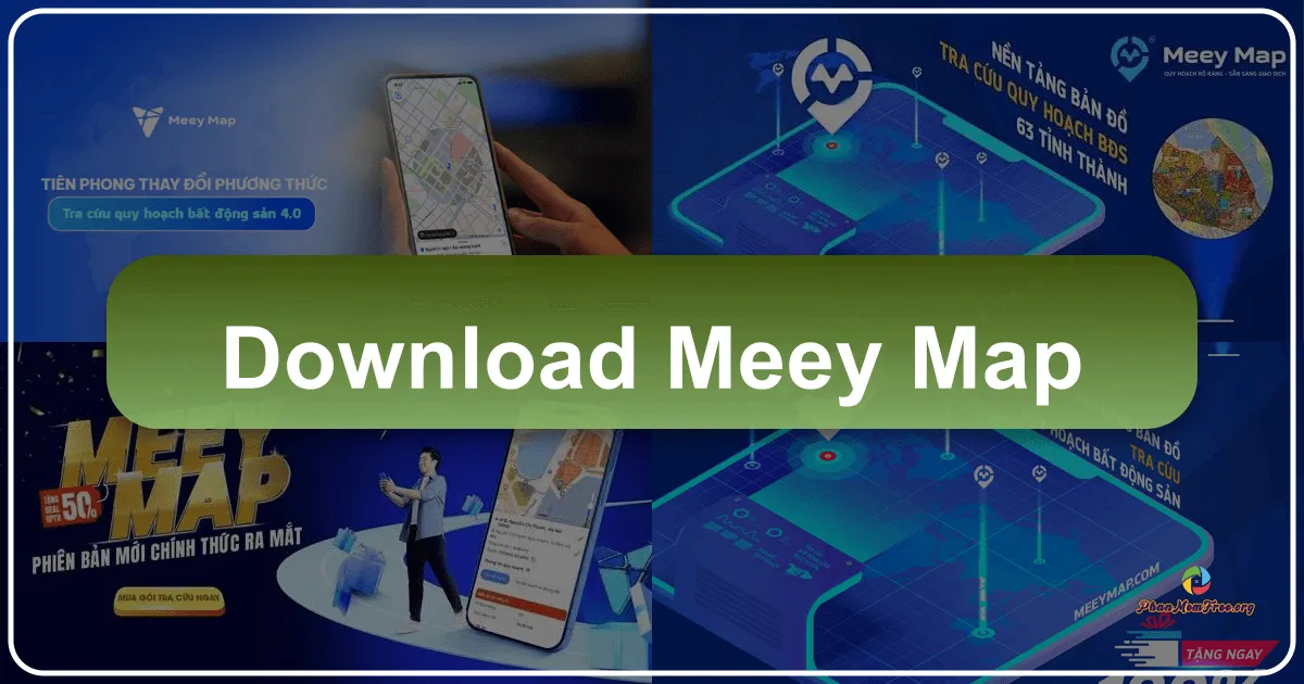 Tải Meey Map: Công Cụ Tra Cứu Quy Hoạch Bất Động Sản Toàn Diện Từ Phanmemfree.org