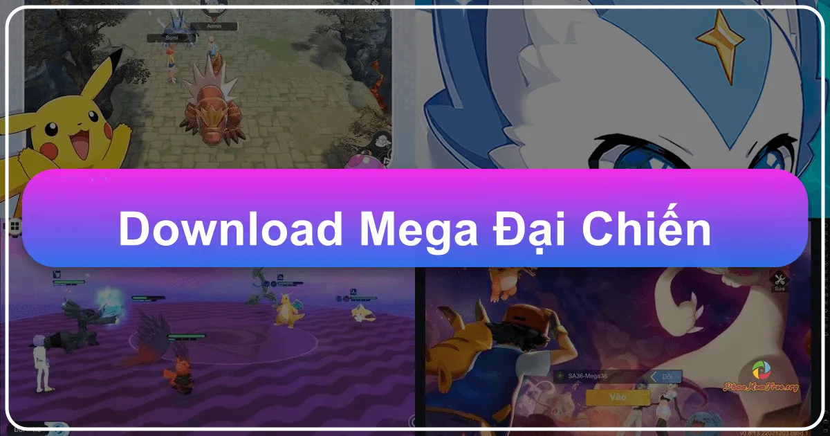 Mega Đại Chiến: Hành Trình Bất Tận Của Các Huấn Luyện Viên Pokemon