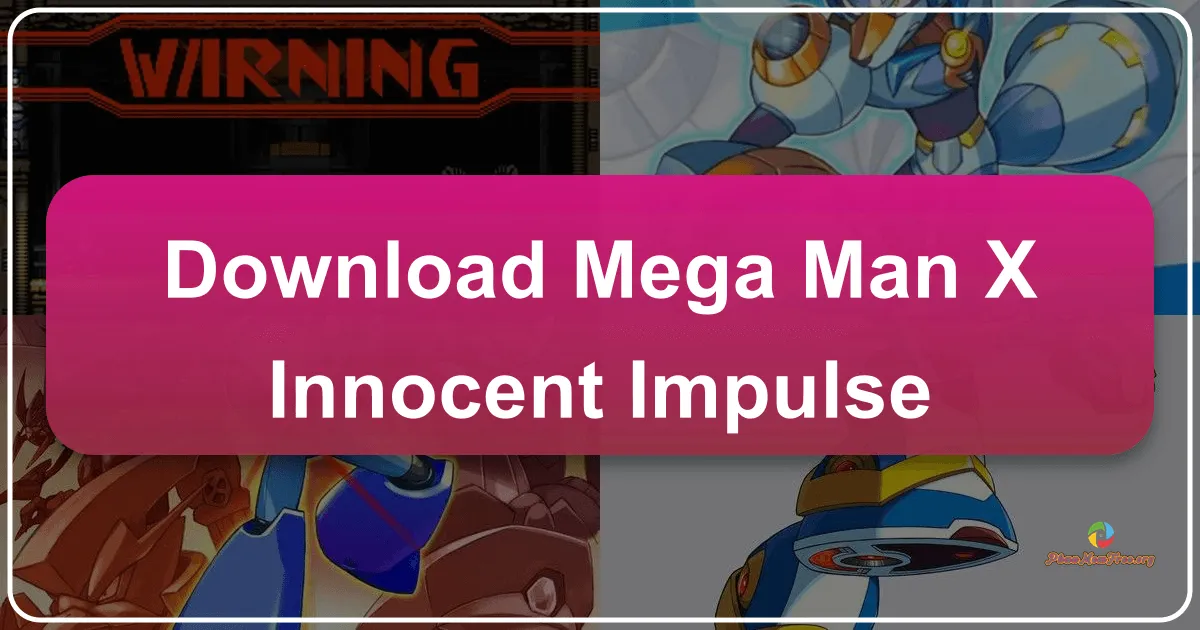 Mega Man X Innocent Impulse: A Revitalized Journey in the X-Verse