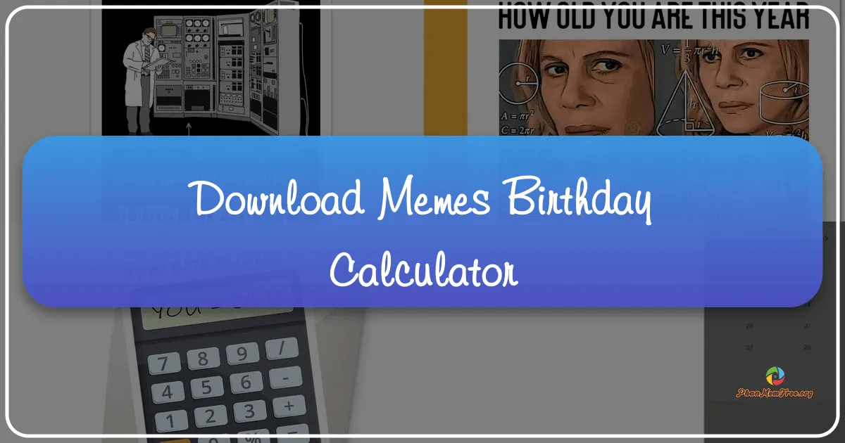 Memes: Birthday Calculator – A Comprehensive Review