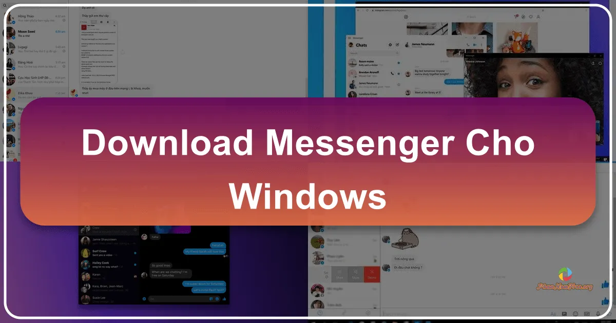 Messenger cho Windows: Trải nghiệm trò chuyện Facebook trên máy tính