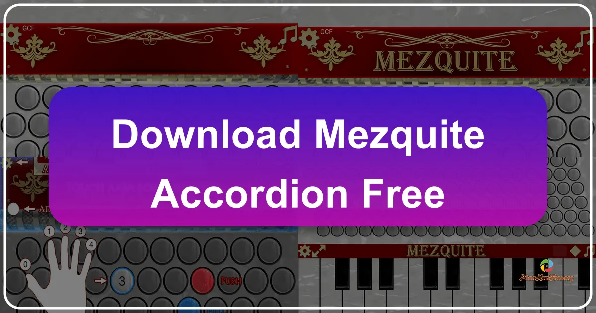 Mezquite Accordion Free: Your Pocket-Sized Diatonic Button Accordion