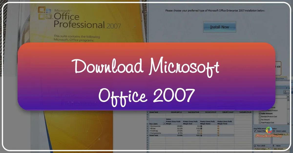 Microsoft Office 2007: Bộ Ứng Dụng Văn Phòng Tiện Lợi và Hiệu Quả