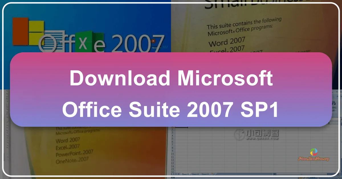 Microsoft Office Suite 2007 Service Pack 1 (SP1): A Comprehensive Overview
