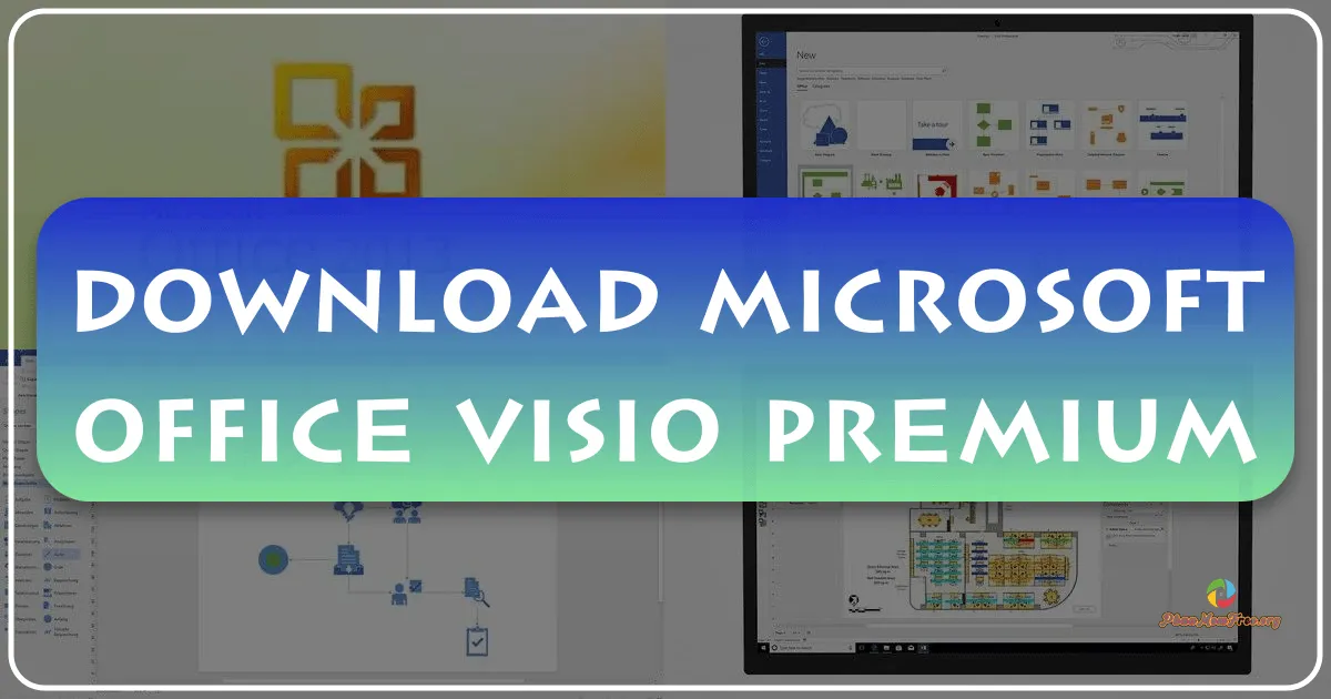 Microsoft Office Visio Premium: Công cụ vẽ sơ đồ mạnh mẽ và toàn diện