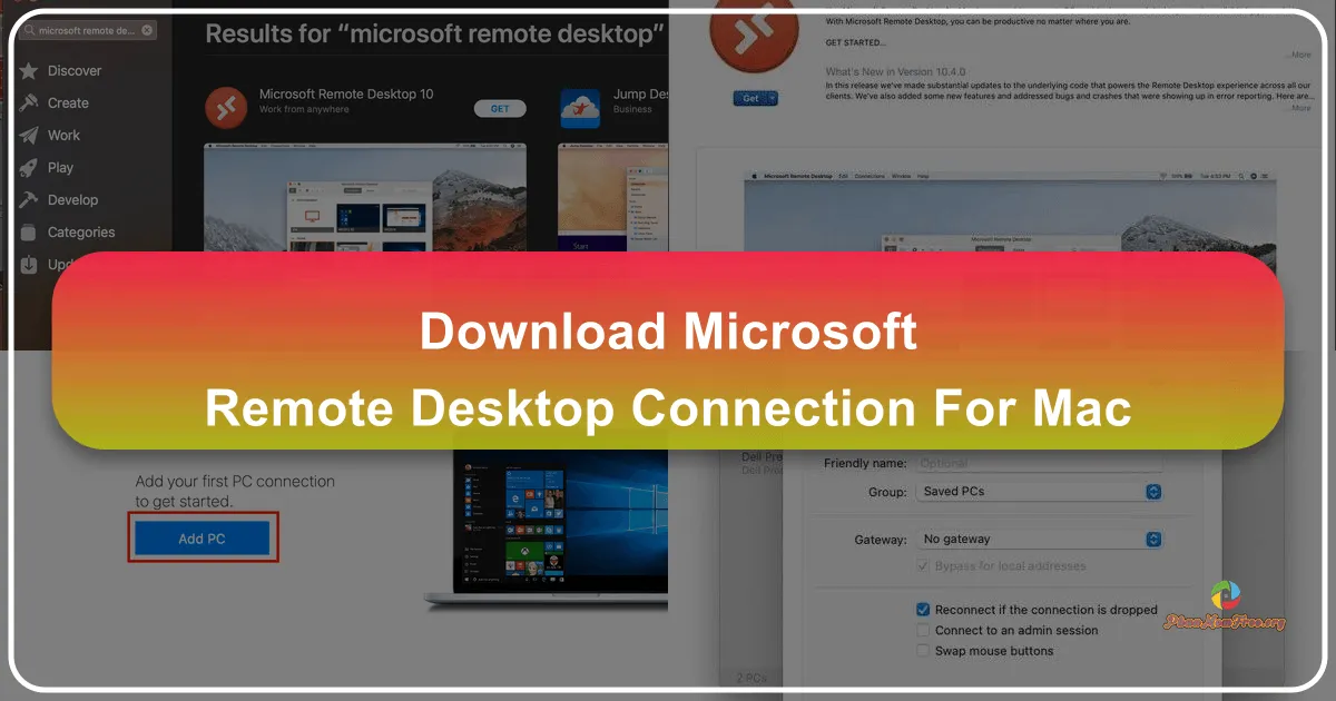 Microsoft Remote Desktop Connection for Mac: Giải Pháp Toàn Diện Cho Kết Nối Từ Xa