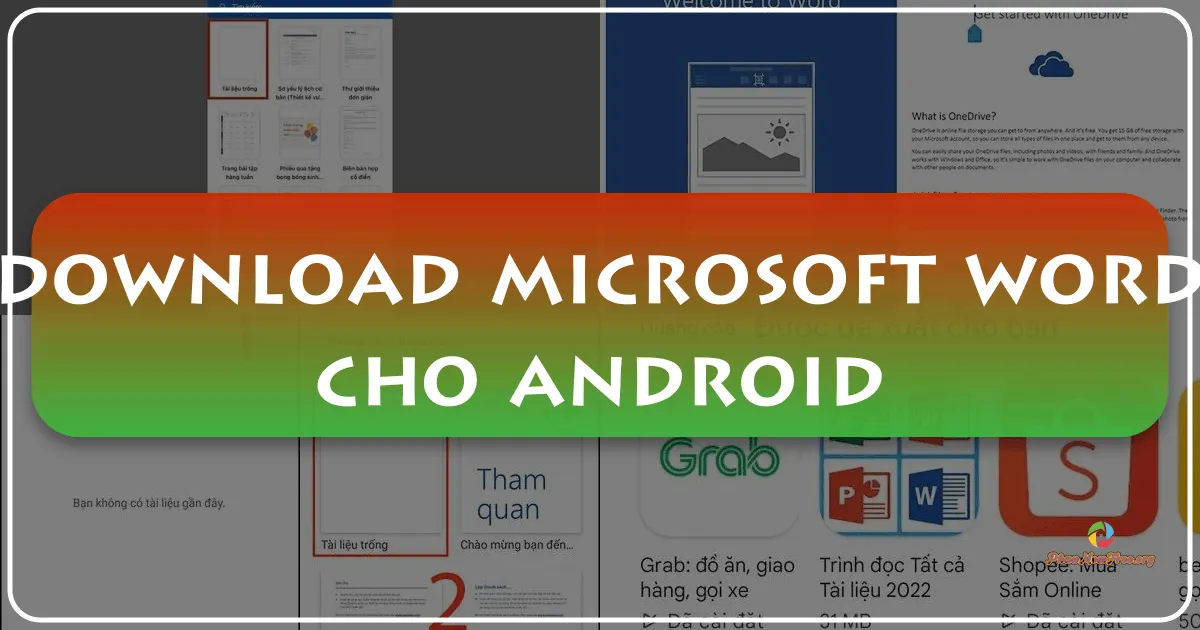 Tải Microsoft Word Cho Android: Sức Mạnh Văn Phòng Trong Tầm Tay