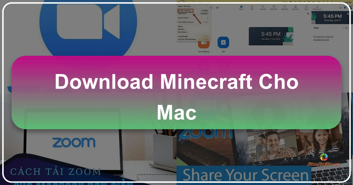 Cách cài đặt và sử dụng Zoom cho Mac hiệu quả nhất. /images/download-minecraft-cho-mac.png