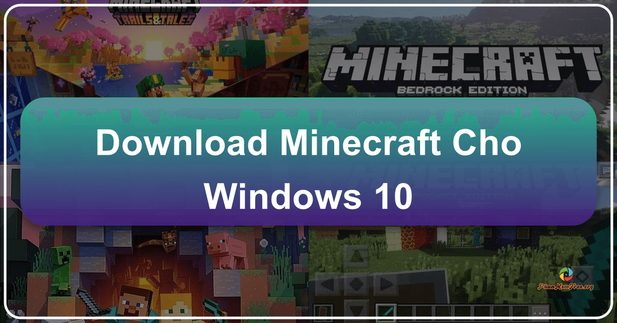 /images/download-minecraft-cho-windows-10.png