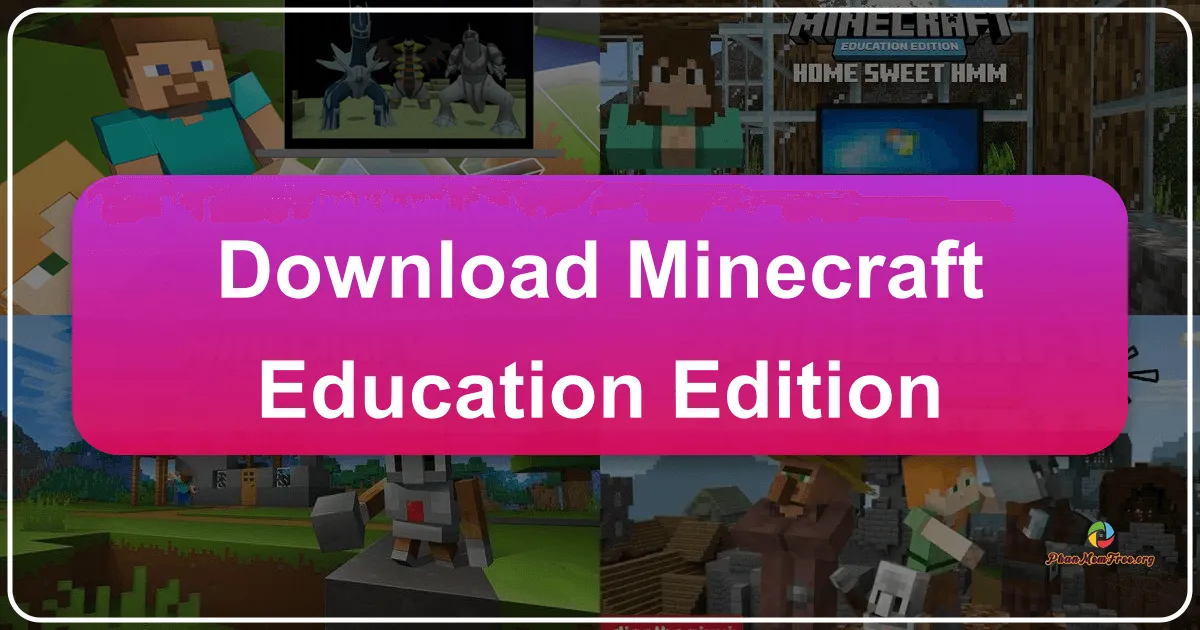 Minecraft: Education Edition - Phiên bản giáo dục của trò chơi xây dựng nổi tiếng