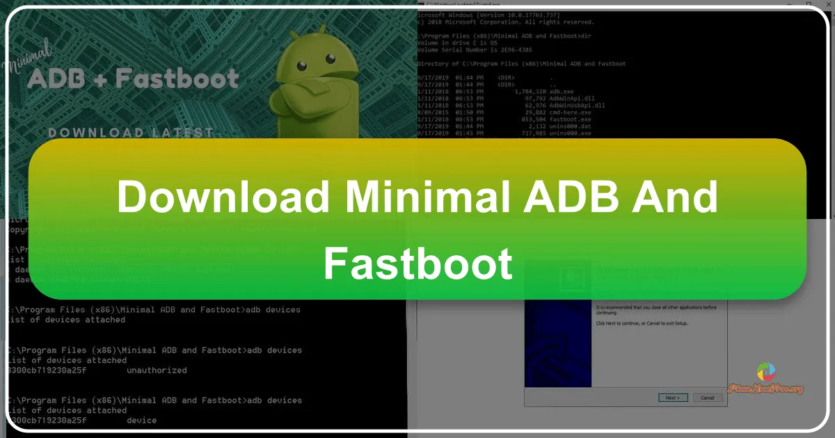Minimal ADB và Fastboot: Công cụ nhỏ gọn, mạnh mẽ cho thiết bị Android