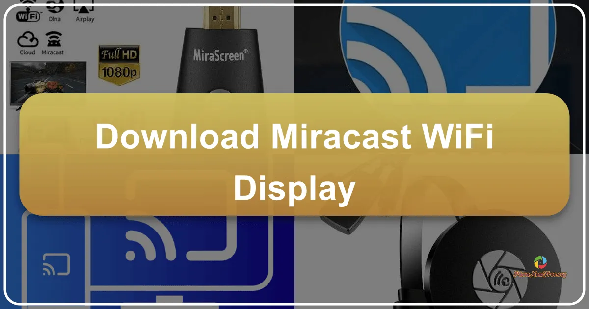 Miracast Wifi Display: Unleashing Your Android Screen on the Big Screen