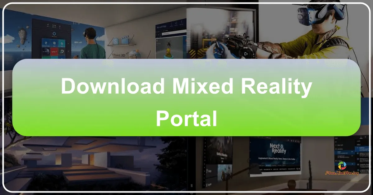 Mixed Reality Portal: A Gateway to Immersive Computing