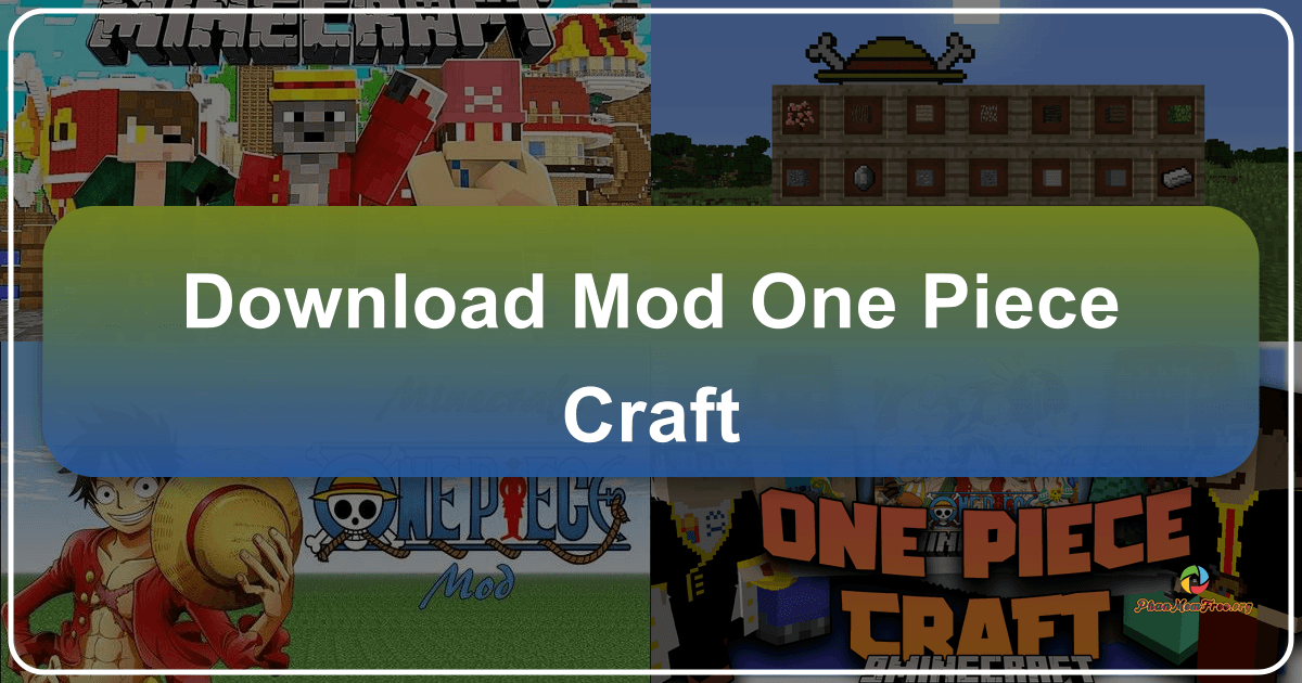 One Piece Craft Mod: Trải nghiệm Minecraft mới với thế giới hải tặc One Piece. /images/download-mod-one-piece-craft.png