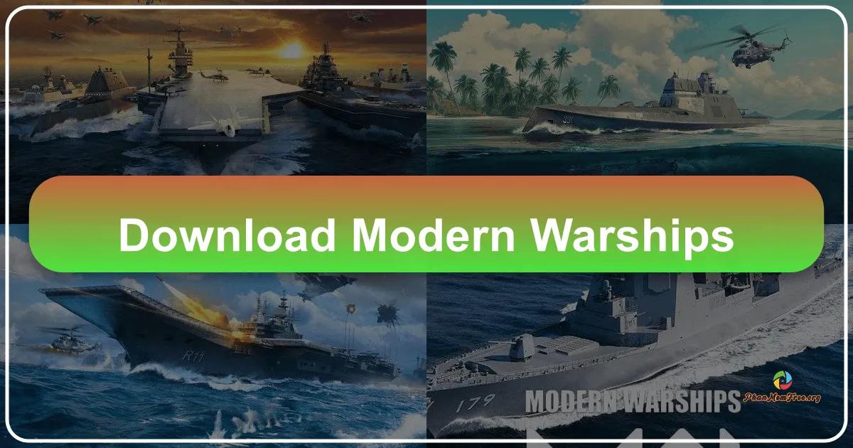Modern Warships: Trận Chiến Hải Quân Huyền Thoại Trên Màn Hình