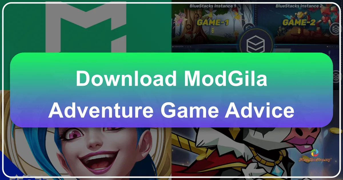 Modgila Adventure Game Advice: A Comprehensive Guide
