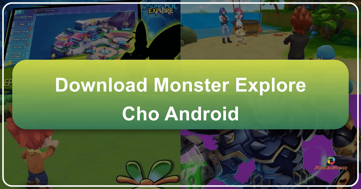 /images/download-monster-explore-cho-android.png
