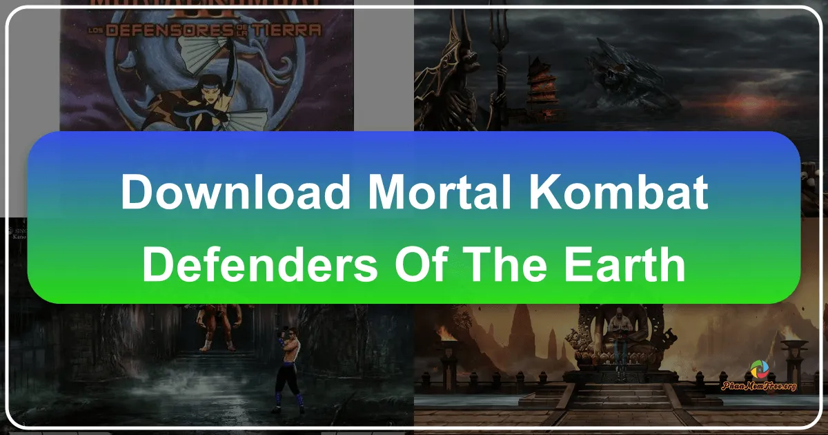 Mortal Kombat Defenders of the Earth: A Fan-Made Fighting Game Phenomenon
