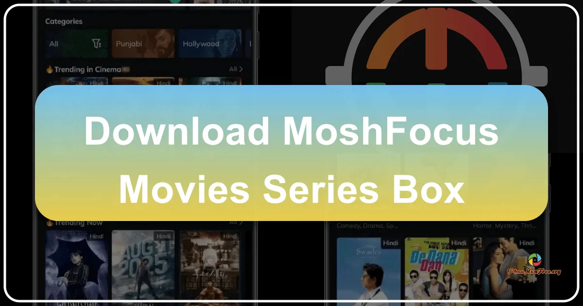 Moshfocus Movies & Series Box: Your Ultimate Entertainment Companion