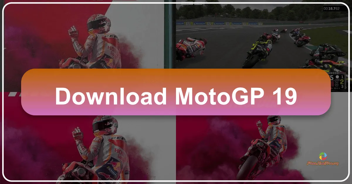 MotoGP 19: Trải Nghiệm Đua Xe Mô Tô Huyền Thoại Trên PC