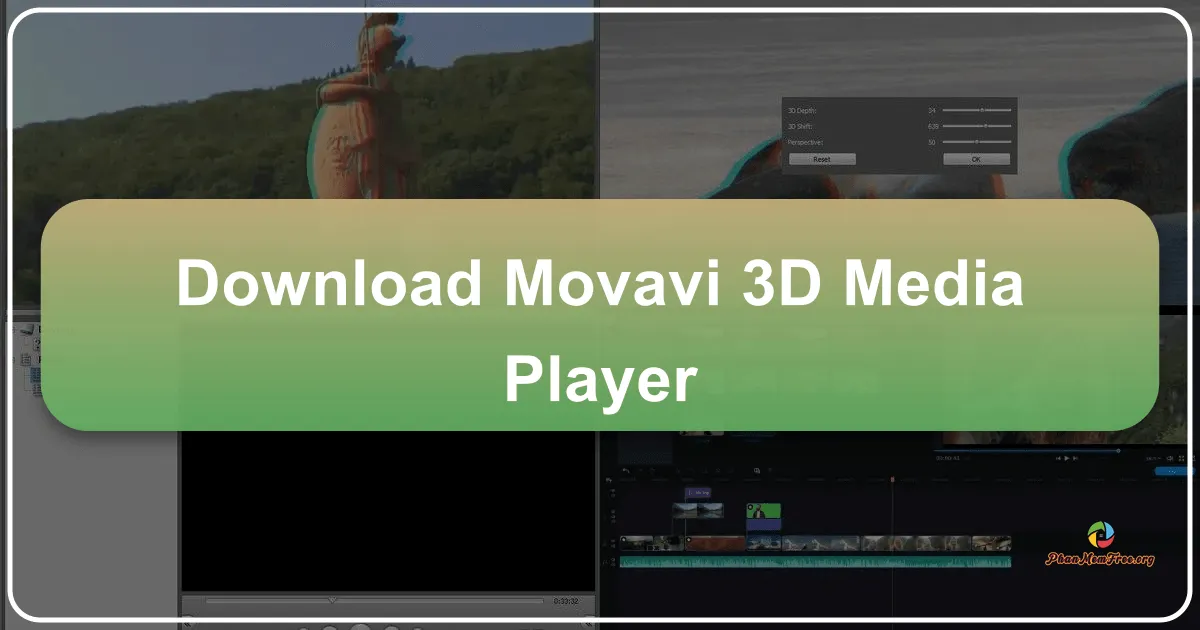 Movavi 3D Media Player: Trình phát đa phương tiện mạnh mẽ, hỗ trợ 3D