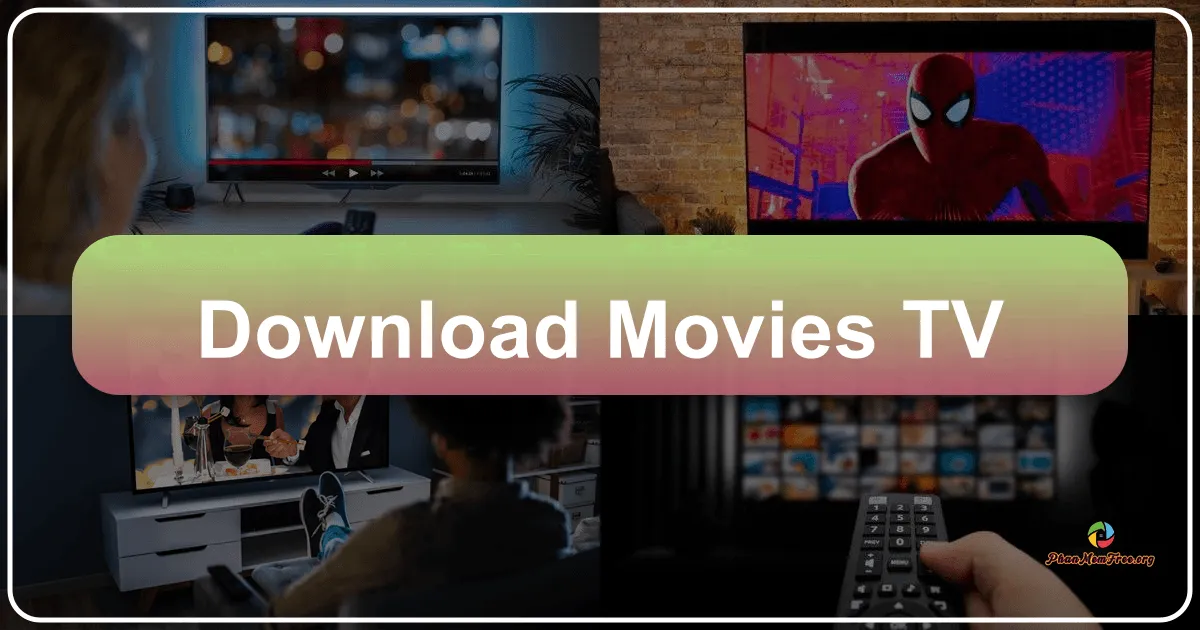 Ứng dụng Movies & TV: Trải nghiệm giải trí đa nền tảng từ Microsoft