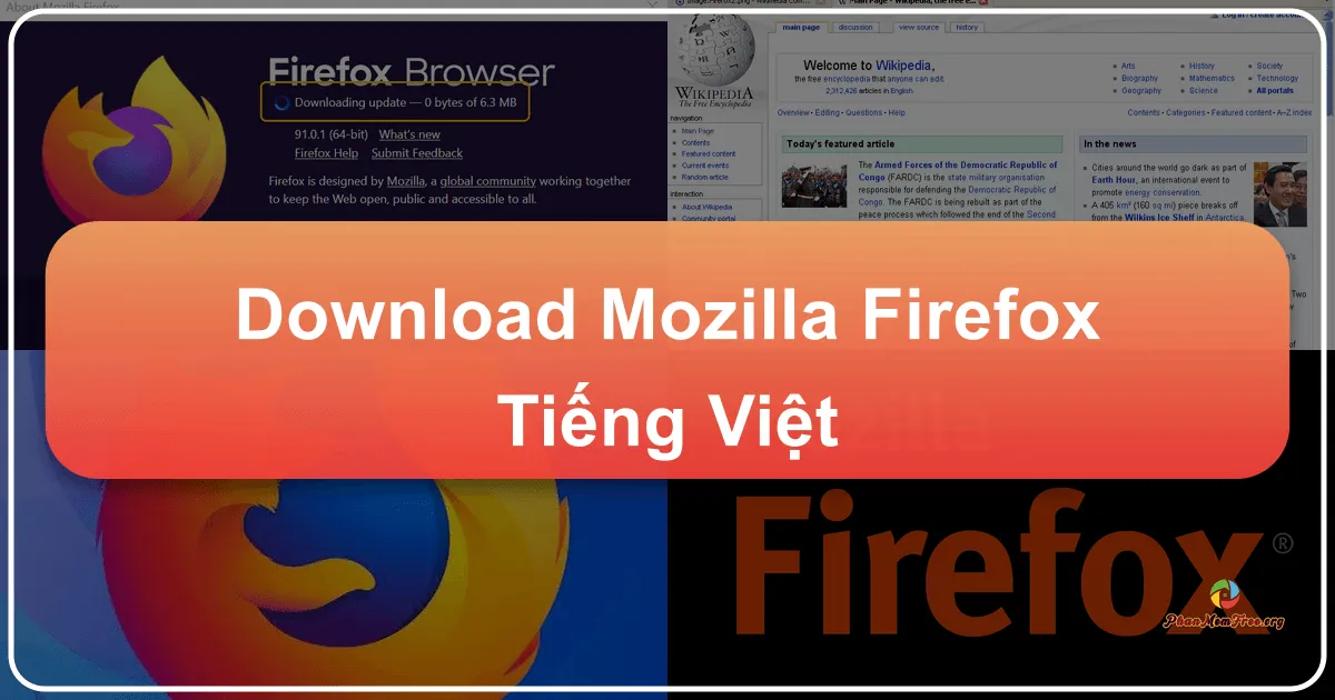 Mozilla Firefox Tiếng Việt: Trình Duyệt Web Nhanh Chóng và Tiện Lợi