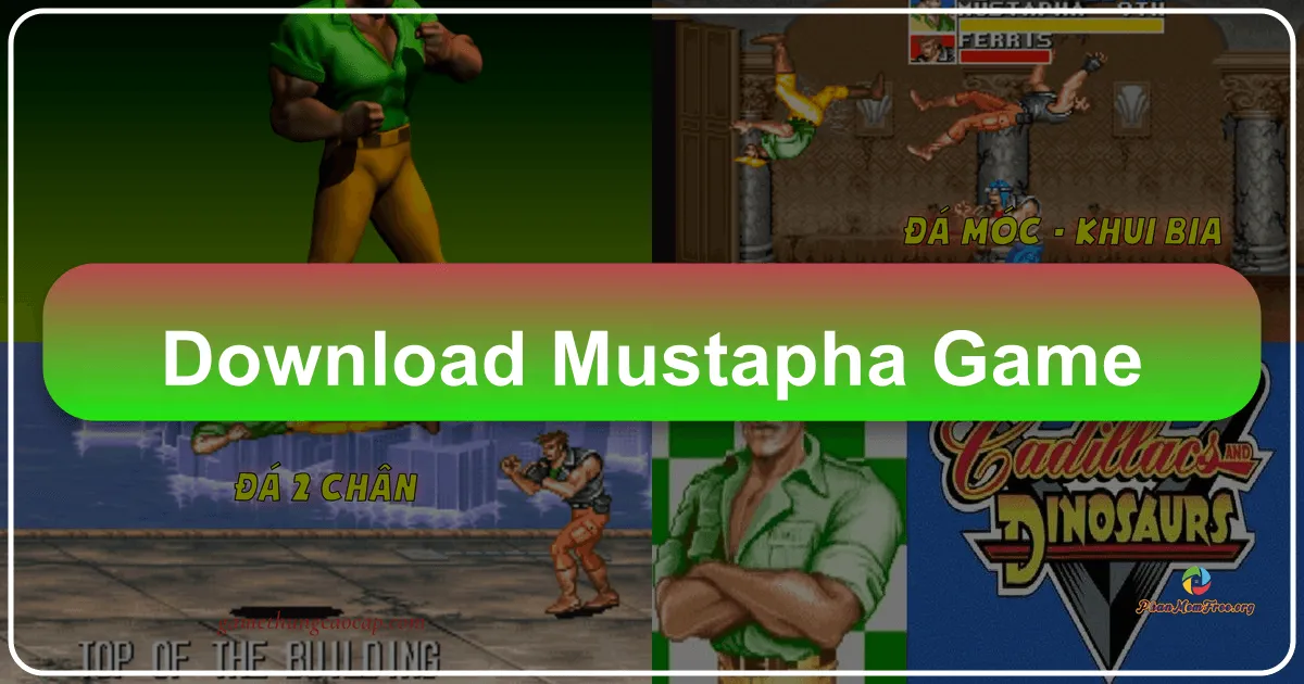 Mustapha Game: A Deep Dive into Retro Arcade Emulation on Android