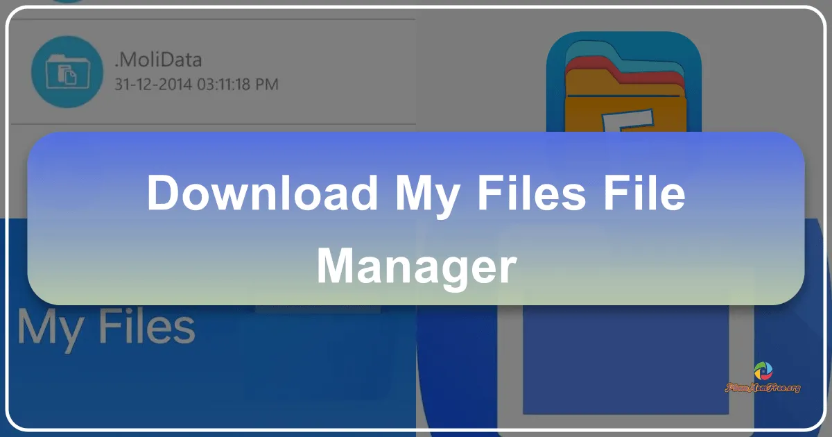 My Files - File Manager: A Comprehensive Review