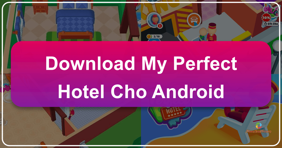 /images/download-my-perfect-hotel-cho-android.png