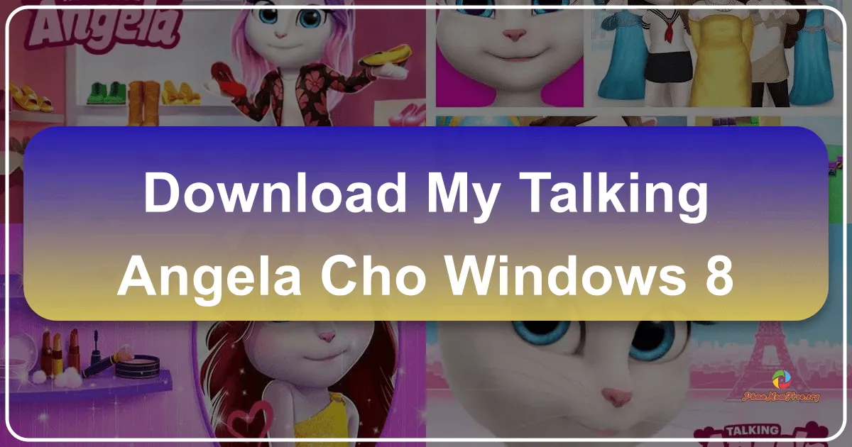 My Talking Angela trên Windows 8: Người bạn mèo ảo đáng yêu trên máy tính của bạn