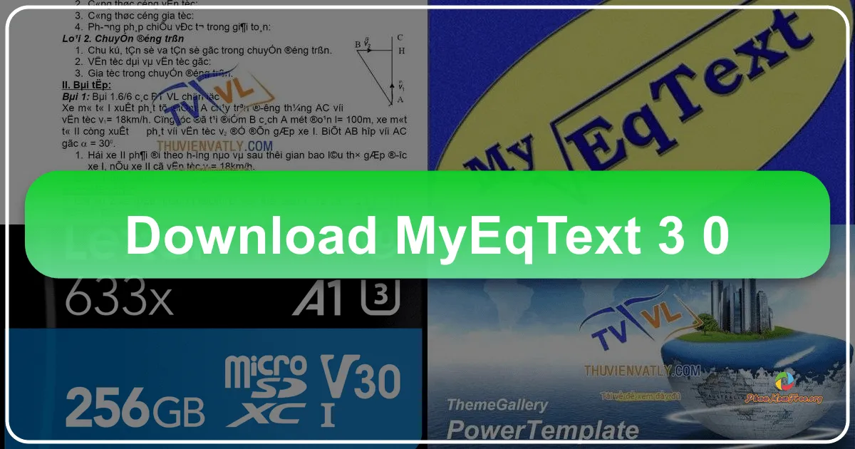 MyEqText 3.0: Công cụ hỗ trợ soạn thảo công thức toán học mạnh mẽ