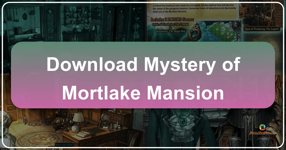 Mystery of Mortlake Mansion: A Deep Dive into a Hidden Object Adventure