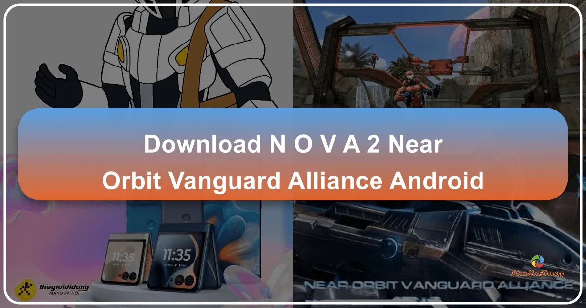 N.O.V.A. 2 - Near Orbit Vanguard Alliance: A Deep Dive into the Android Sci-Fi Shooter