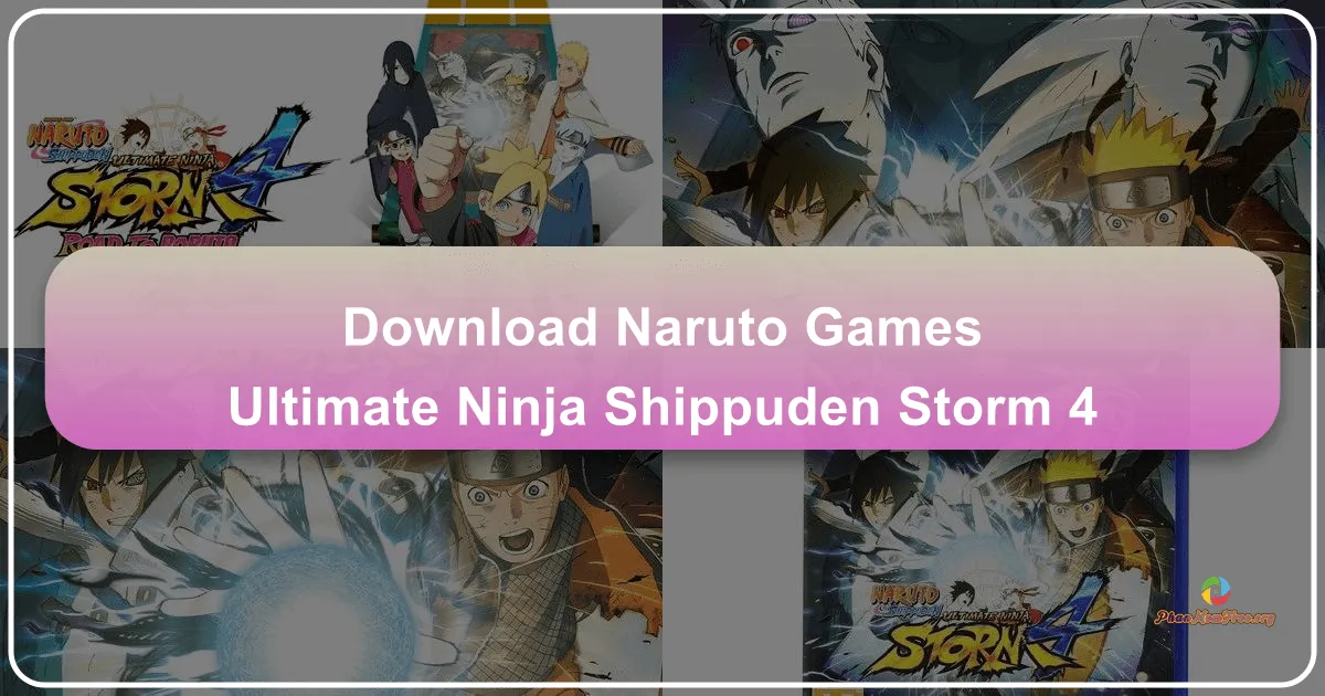 Naruto Shippuden: Ultimate Ninja Storm 4: A Fitting Finale to a Beloved Franchise