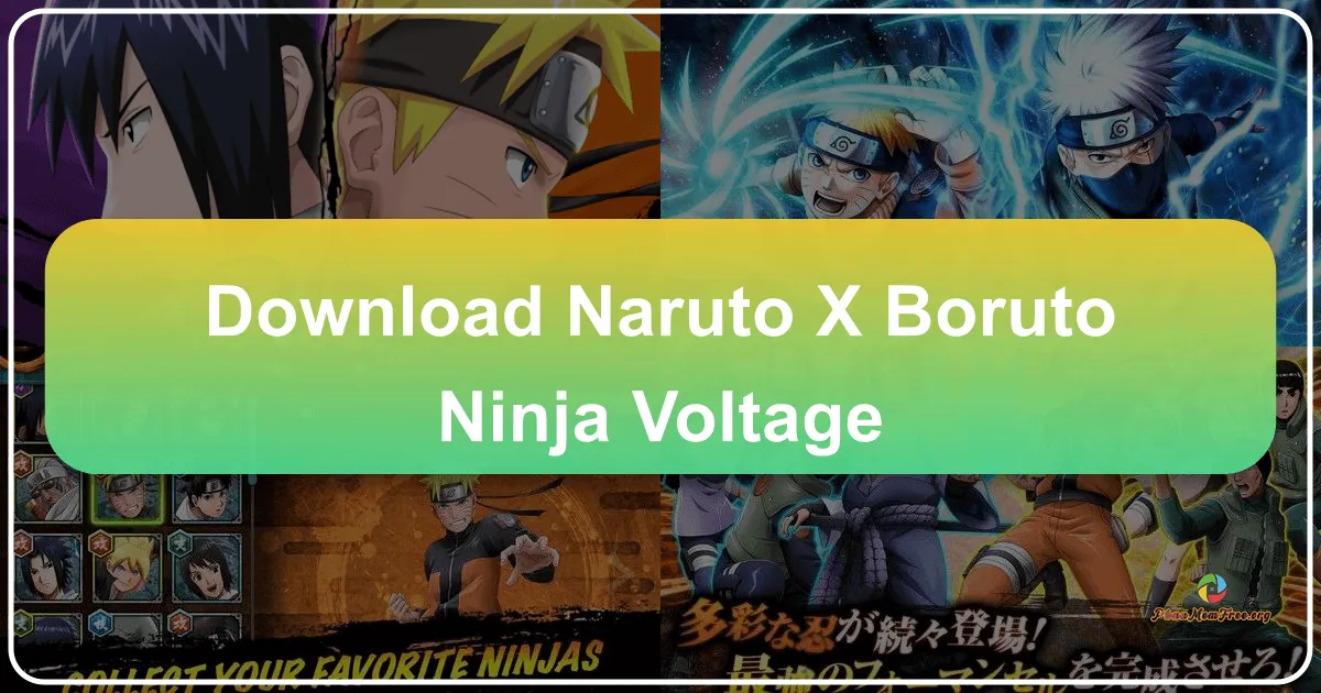 NARUTO X BORUTO NINJA VOLTAGE: A Deep Dive into the Ninja World