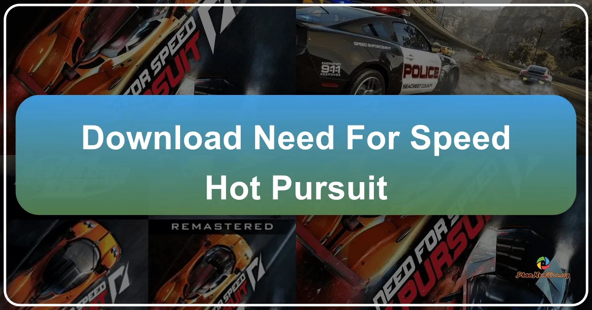 Need for Speed: Hot Pursuit - Cuộc Đua Truy Đuổi Cực Kỳ Hấp Dẫn