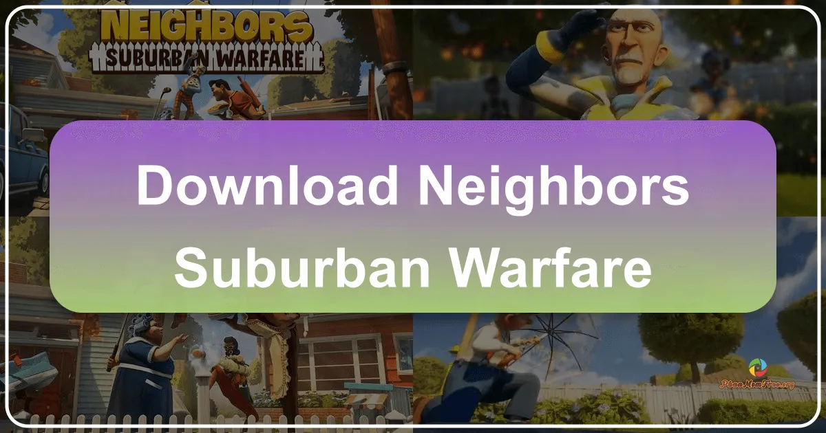 Neighbors: Suburban Warfare: A Hilarious Battle for Suburban Supremacy