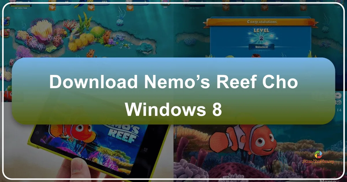 Nemo's Reef cho Windows 8: Khám Phá Đại Dương Huyền Ảo Ngay Trên Thiết Bị Của Bạn