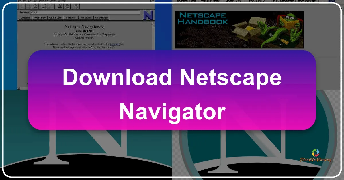 Netscape Navigator: Huyền Thoại Trình Duyệt Web Một Thời