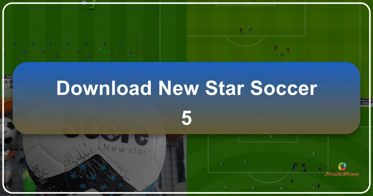 New Star Soccer 5: Trở Thành Siêu Sao Sân Cỏ