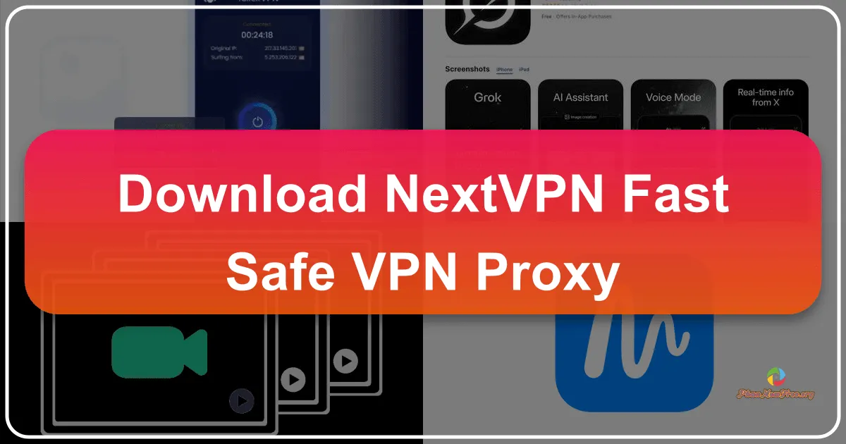 NextVPN: Fast, Safe VPN Proxy