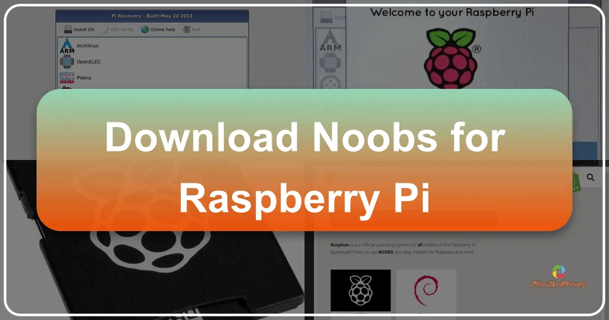 Noobs for Raspberry Pi: A Beginner's Guide to Easy Raspberry Pi Setup