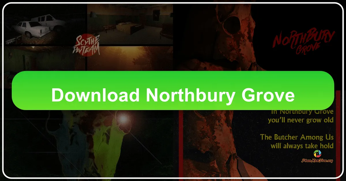 Northbury Grove: A Deep Dive into Indie Horror