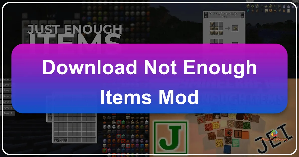 Not Enough Items Mod (NEI) – Giải Pháp Quản Lý Vật Phẩm và Công Thức Toàn Diện Cho Minecraft